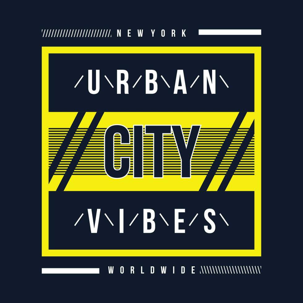 urban city vibes typography graphic design, for t shirt prints, vector illustration