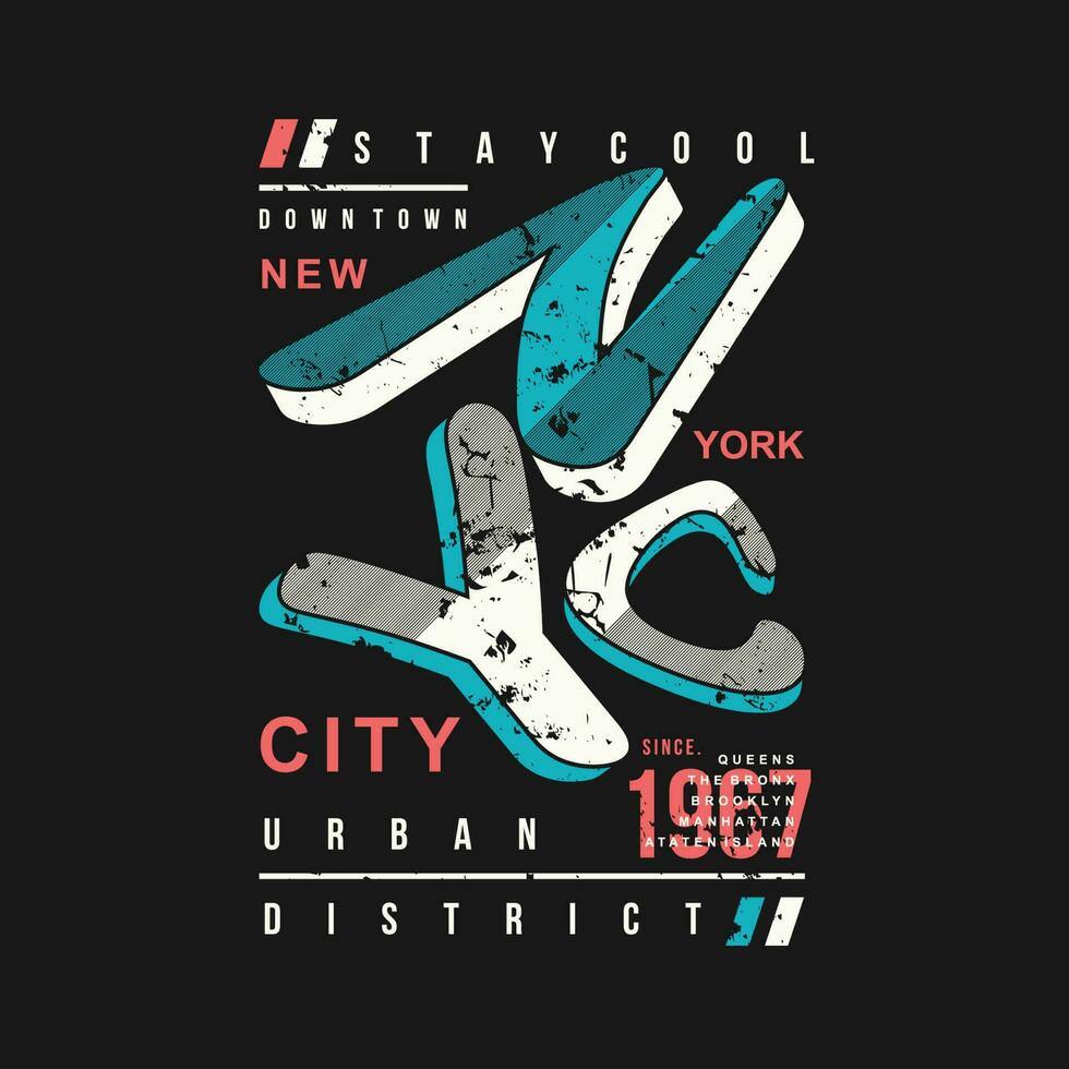 nyc lettering abstract graphic, typography vector, t shirt design illustration, good for ready print, and other use vector