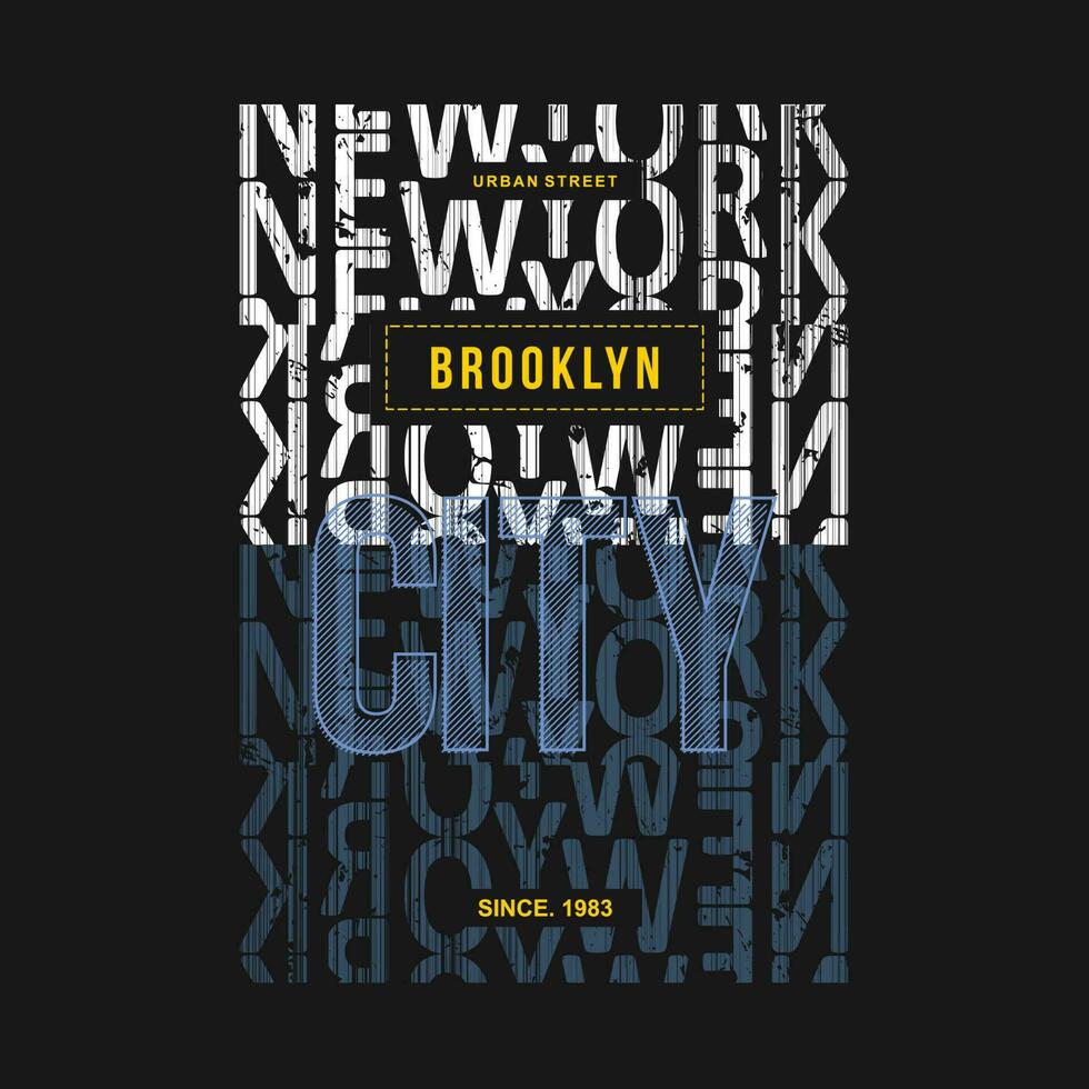 brooklyn new york graphic, typography vector, t shirt design, illustration, good for casual style vector