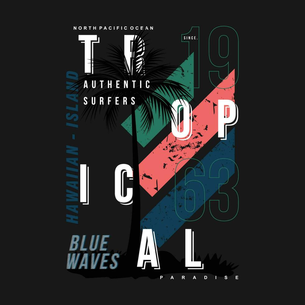 hawaiian island abstract graphic, typography vector, t shirt design illustration, good for ready print, and other use vector