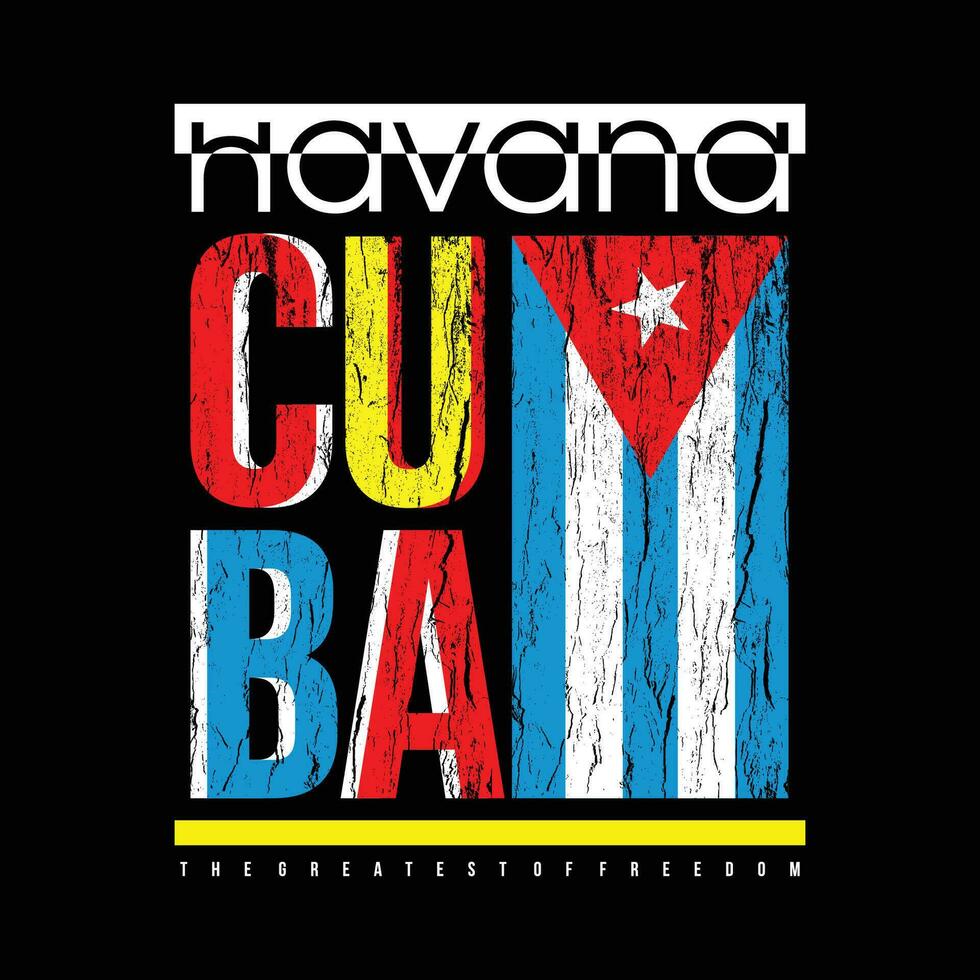 havana cuba abstract flag graphic, typography vector, t shirt design illustration, good for ready print, and other use vector