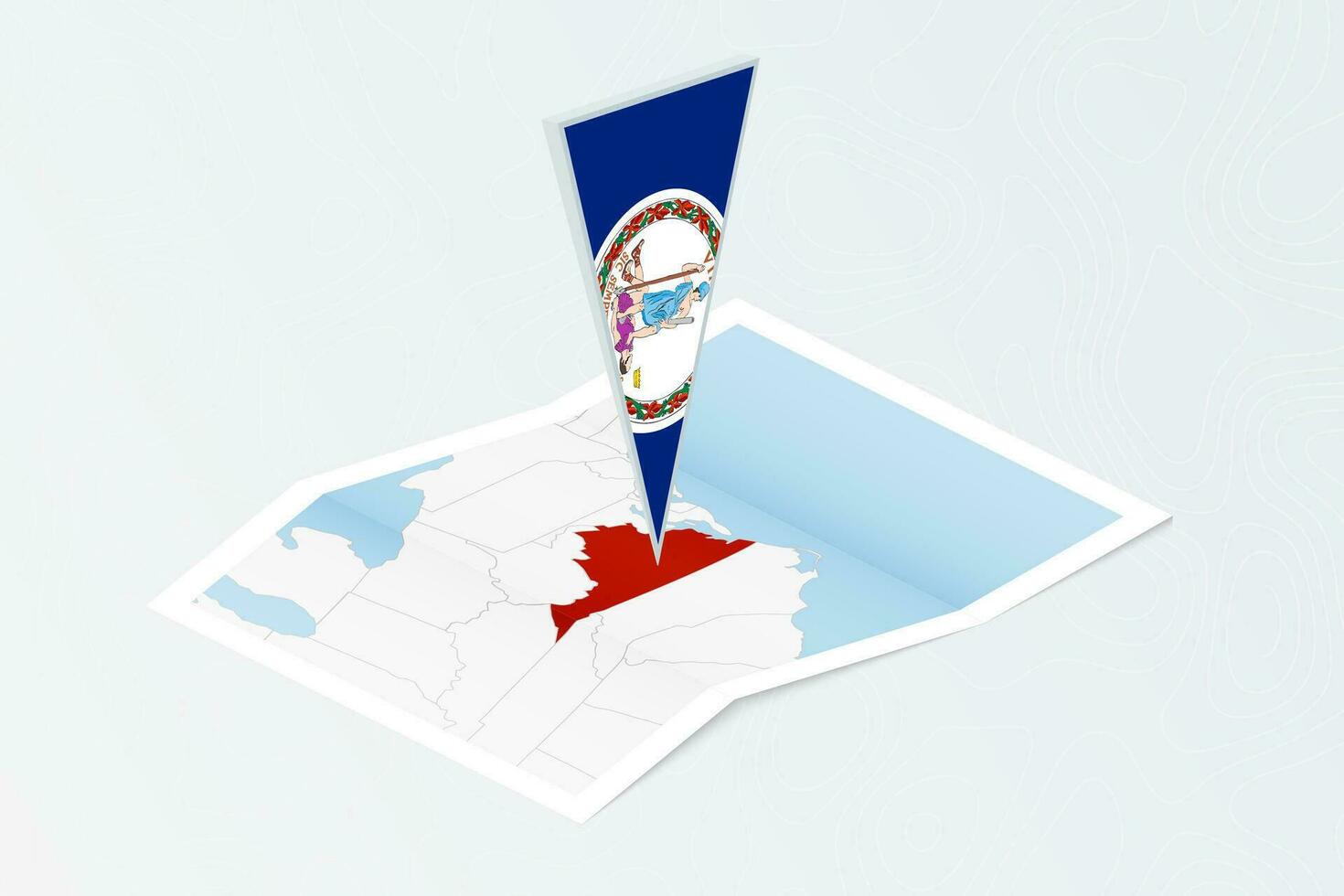 Isometric paper map of Virginia with triangular flag of Virginia in isometric style. Map on topographic background. vector