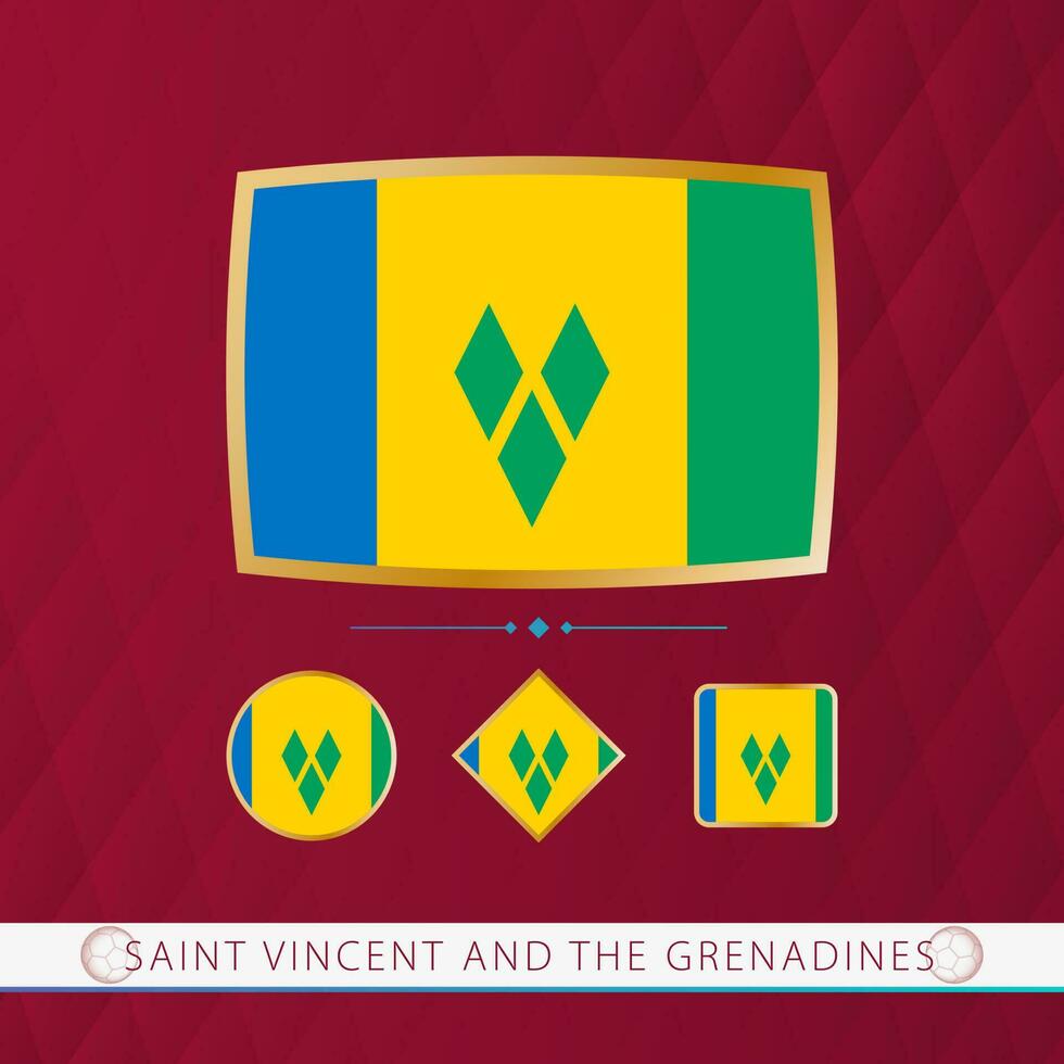 Set of Saint Vincent and the Grenadines flags with gold frame for use at sporting events on a burgundy abstract background. vector
