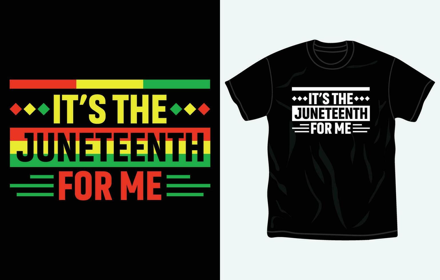 Juneteenth tshirt design and print template, Quotes, Typography design, June 19, African American shirt design, Fully editable vector template.