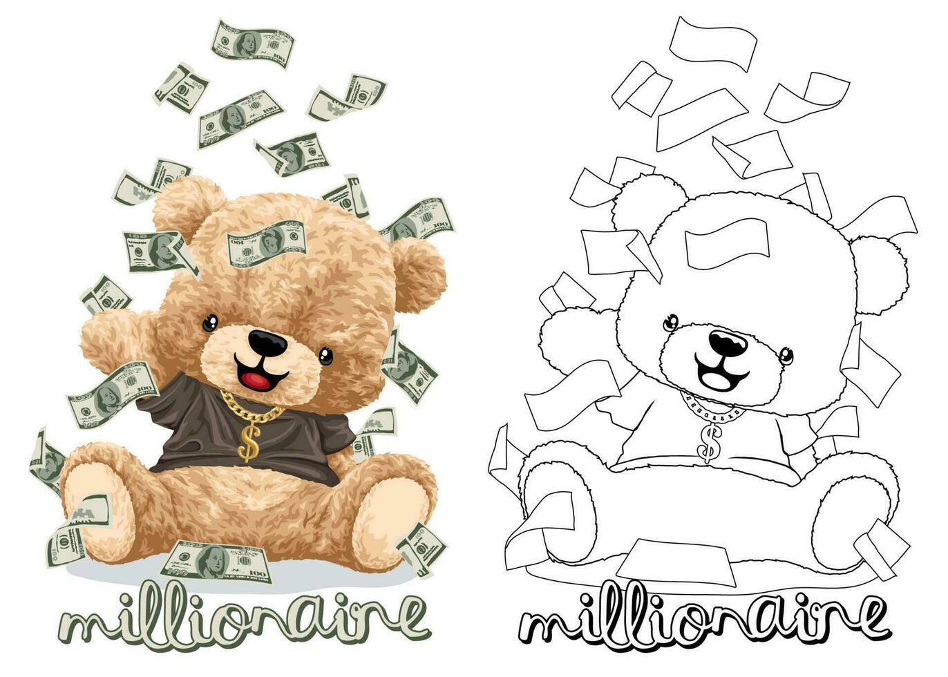 Hand drawn vector illustration of teddy bear with lot of money. Coloring book or page