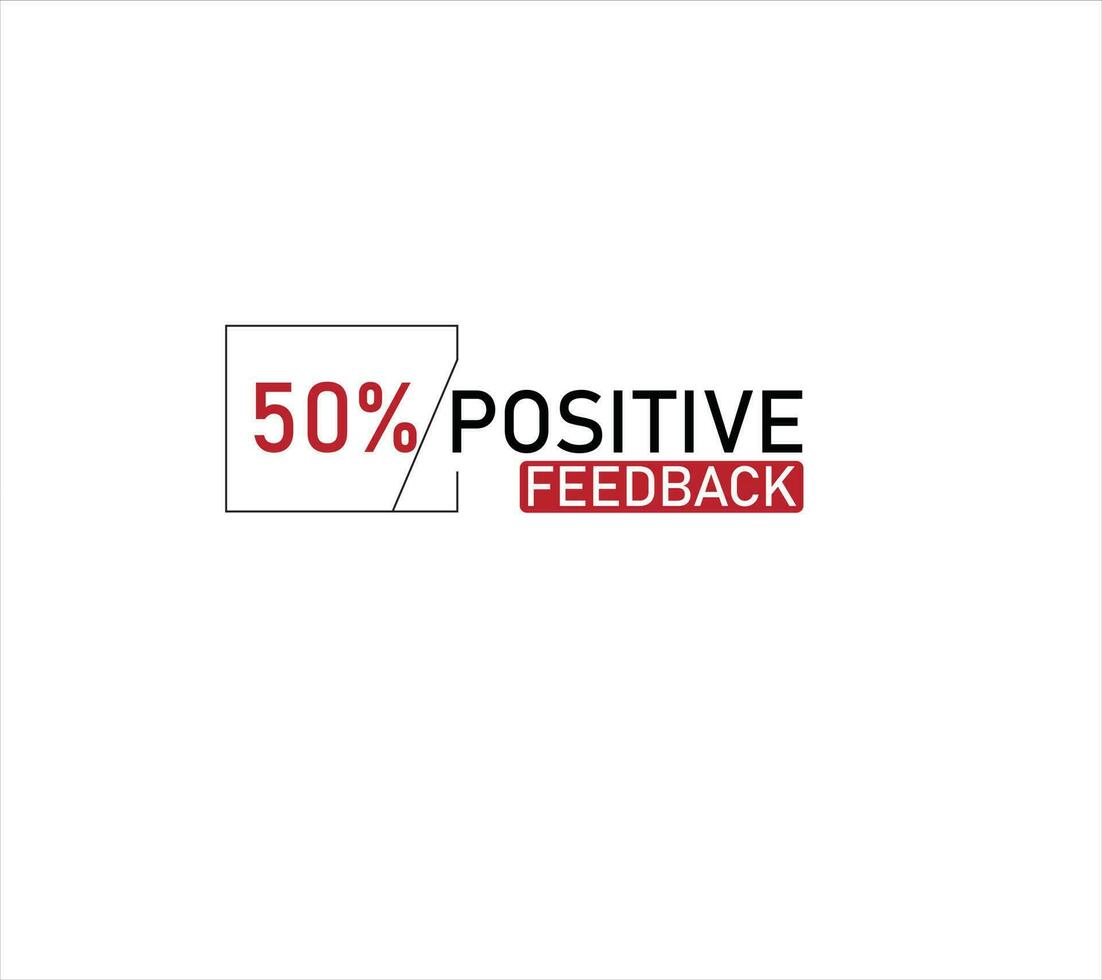 50 Percent positive feedback sign label vector art illustration