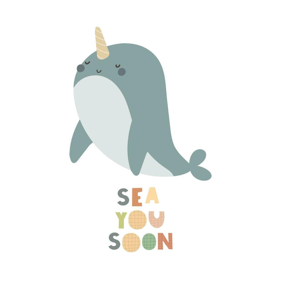 sea you soon. cartoon narwhal, decor elements, hand drawing lettering. colorful vector illustration. stop plastic.