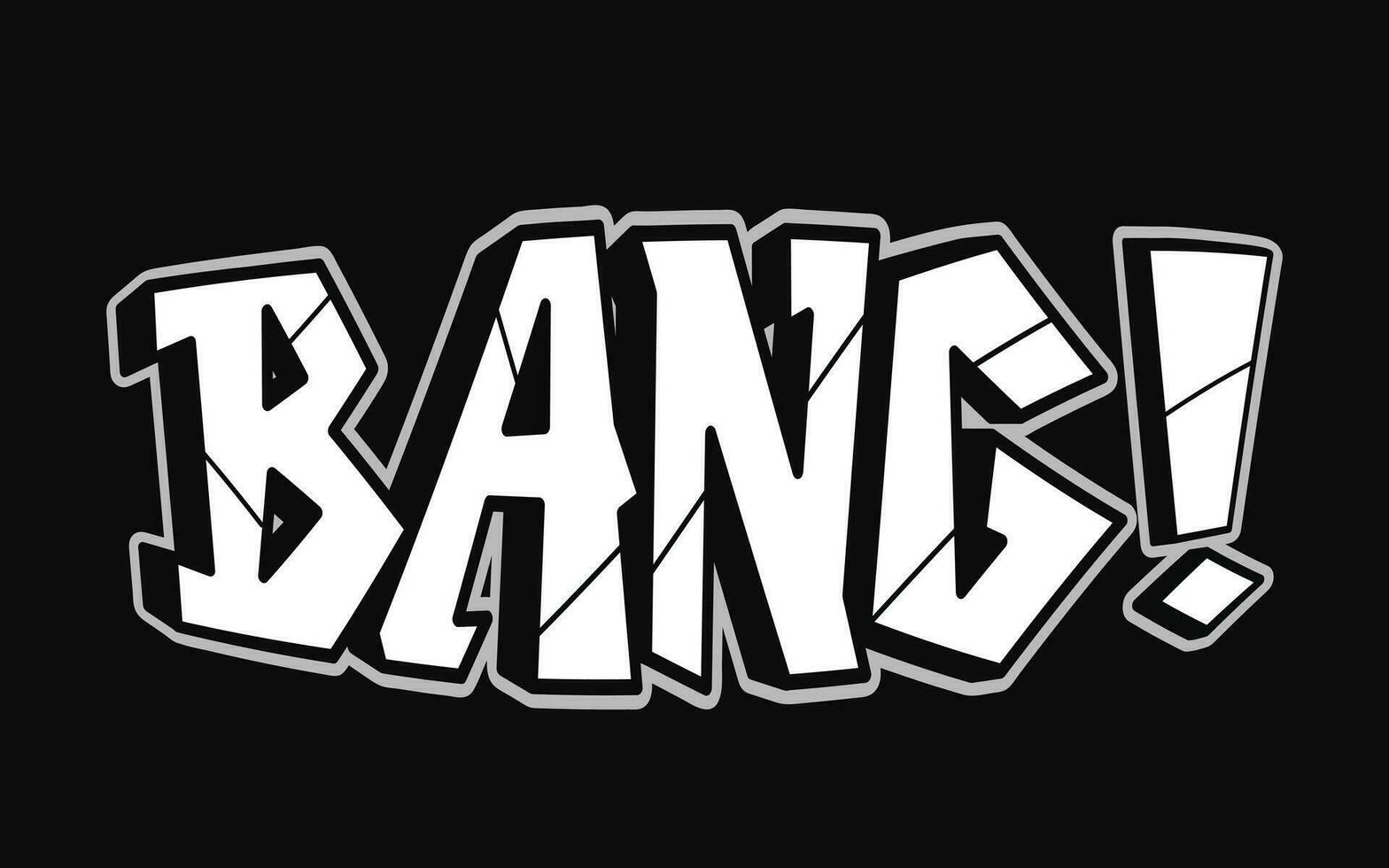 Bang - single word, letters graffiti style. Vector hand drawn logo. Funny cool trippy word Bang, fashion, graffiti style print t-shirt, poster concept