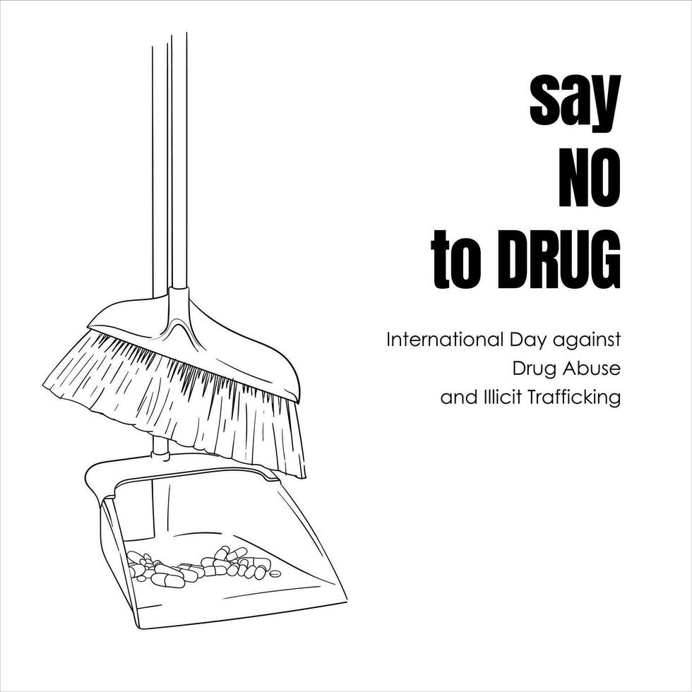 Broom and dustpan with drug waste hand drawn template design for say no to drug poster campaign vector