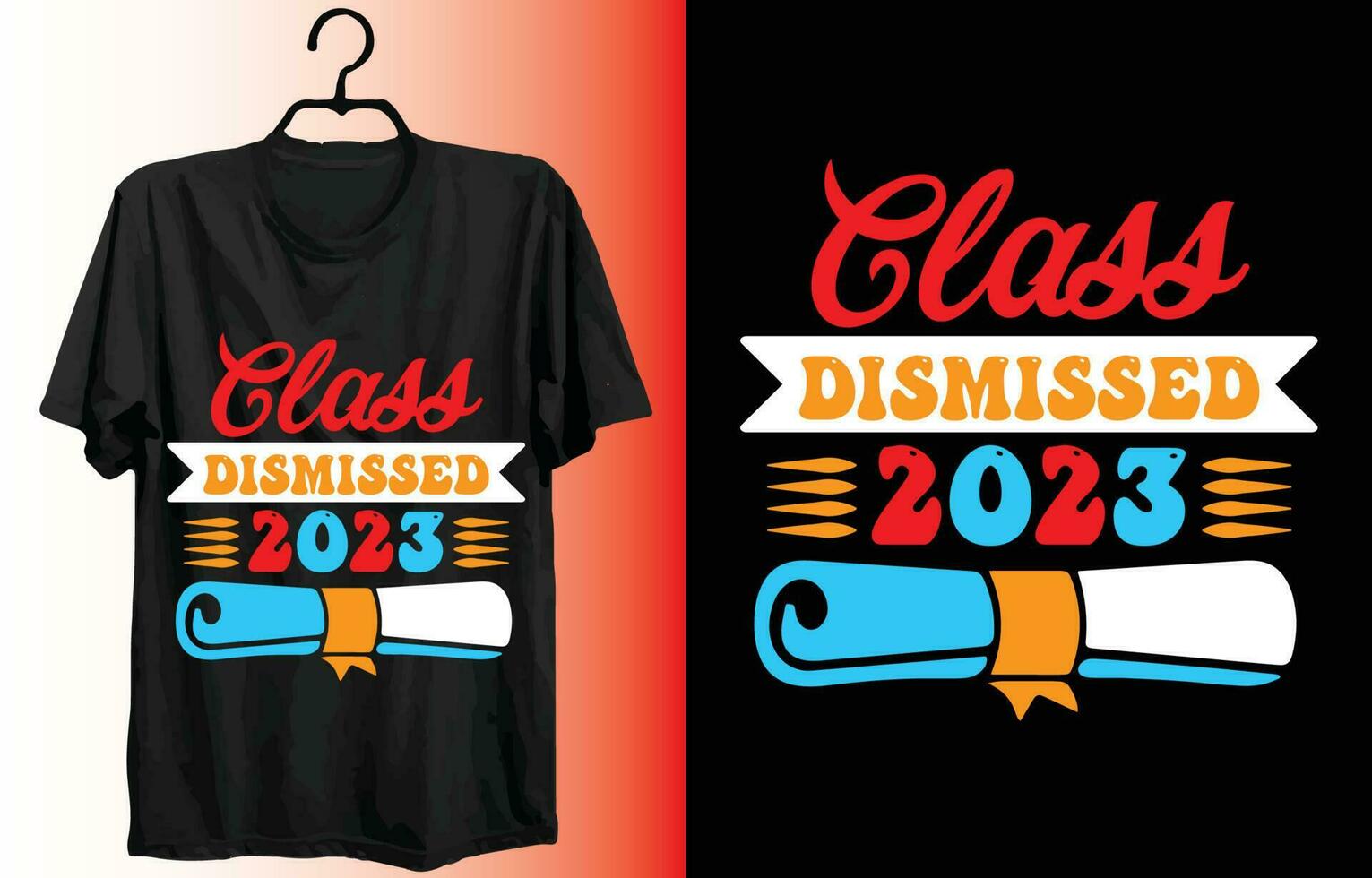 Class Dismissed 2023 my new and unique design for t-shirt, cards, frame artwork, phone cases, bags, mugs, stickers, tumblers, print etc. vector