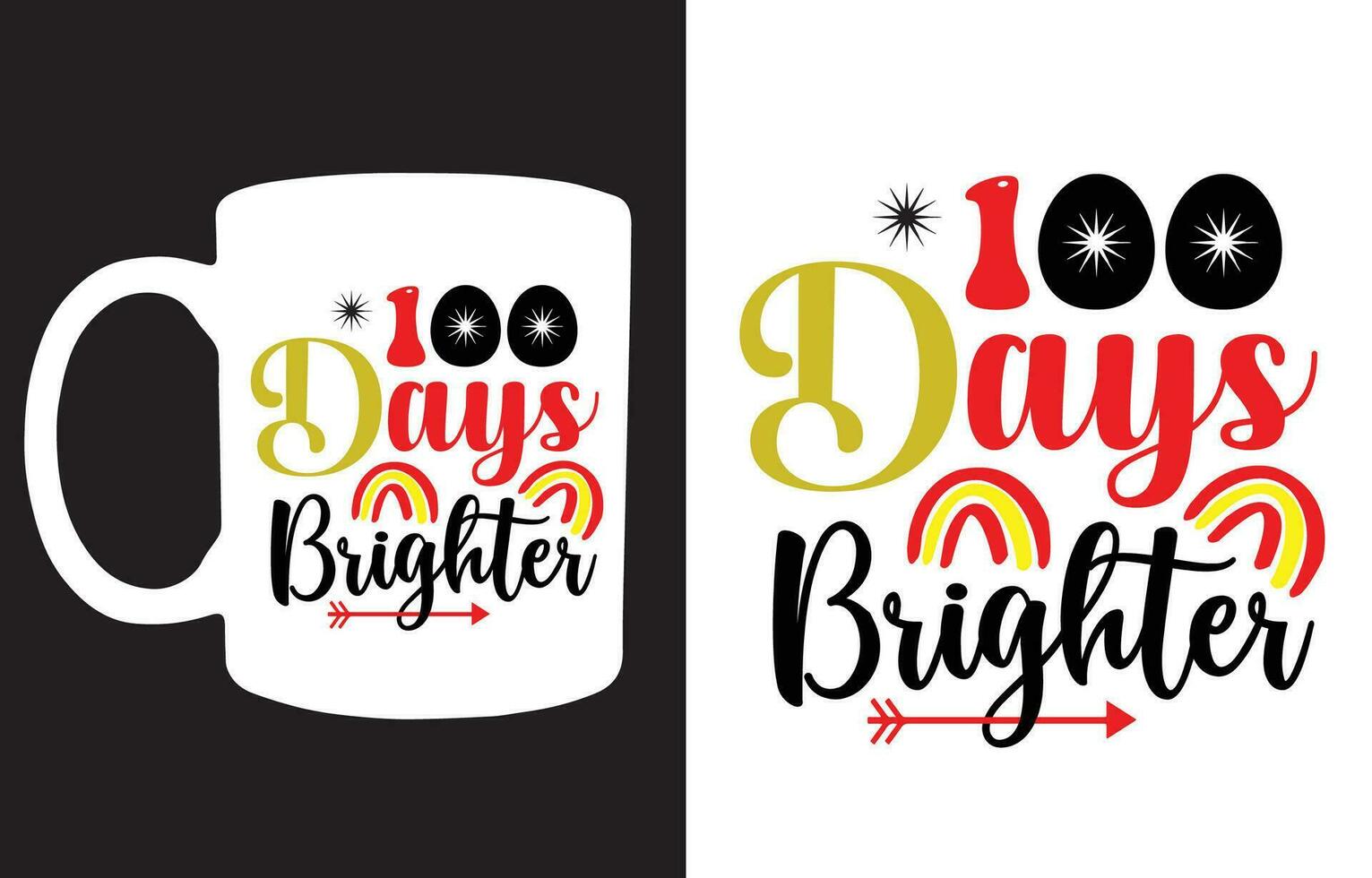 100 dias más brillante tipografía diseño para camiseta, tarjetas, marco obra de arte, bolsas, tazas, pegatinas, vasos, teléfono casos, impresión etc. vector