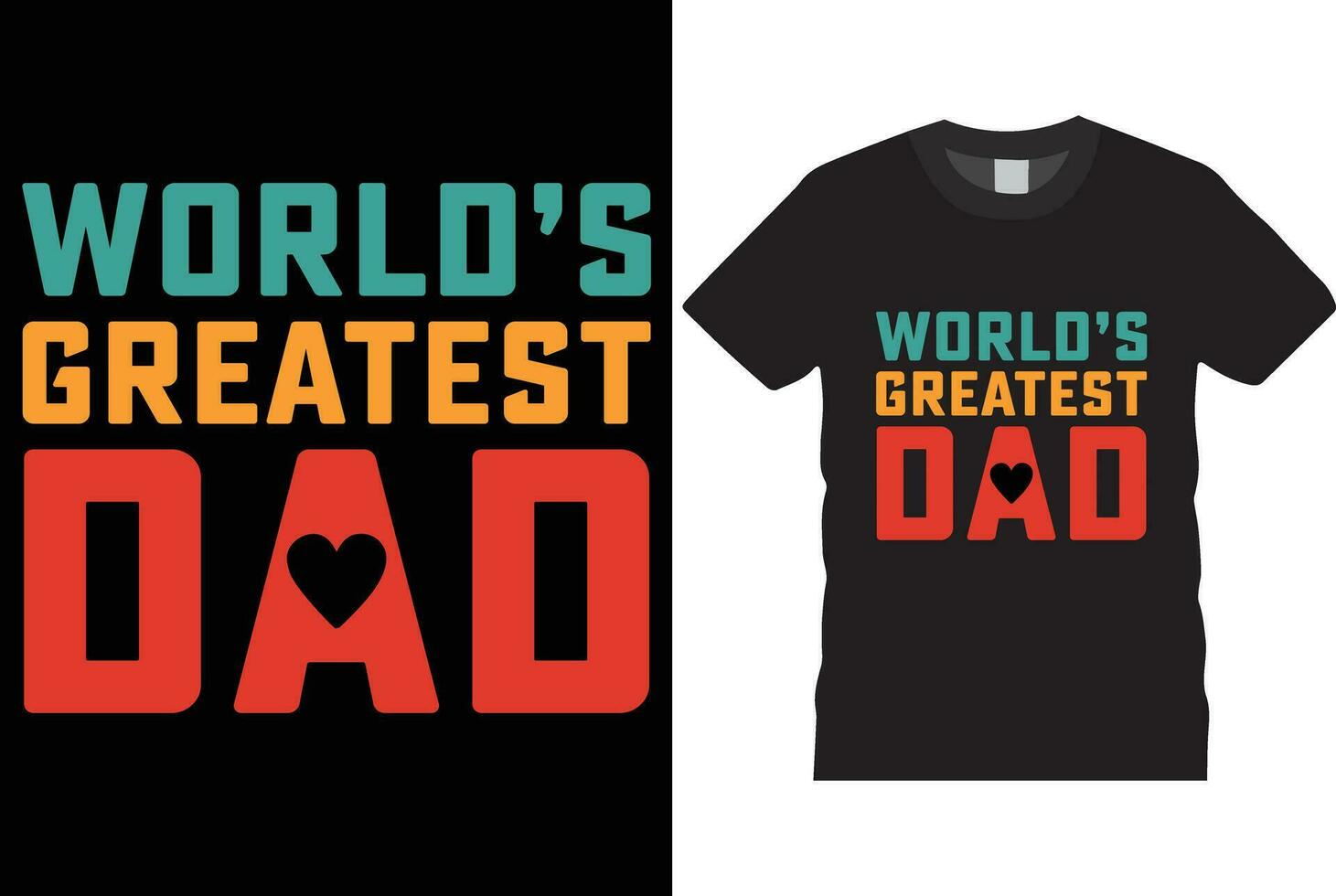 WORLD GREATEST DAD DESIGN vector