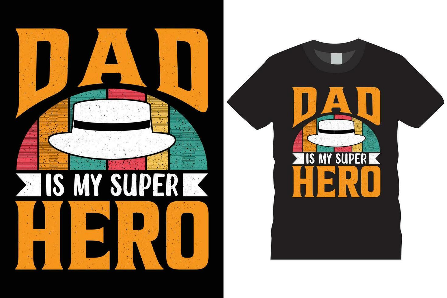 DAD IS MY SUPER HERO vector