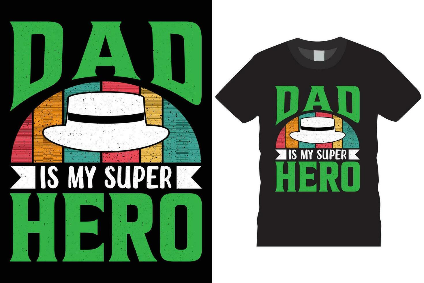 DAD IS MY SUPER HERO vector