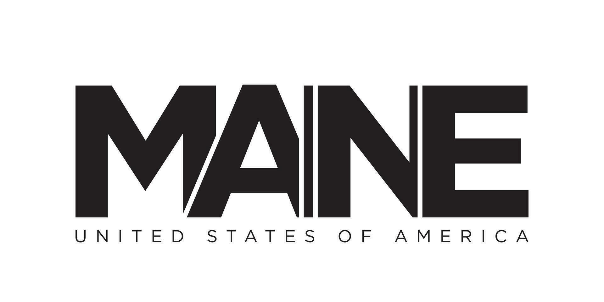 Maine, Estados Unidos tipografía eslogan diseño. America logo con gráfico ciudad letras para impresión y web. vector