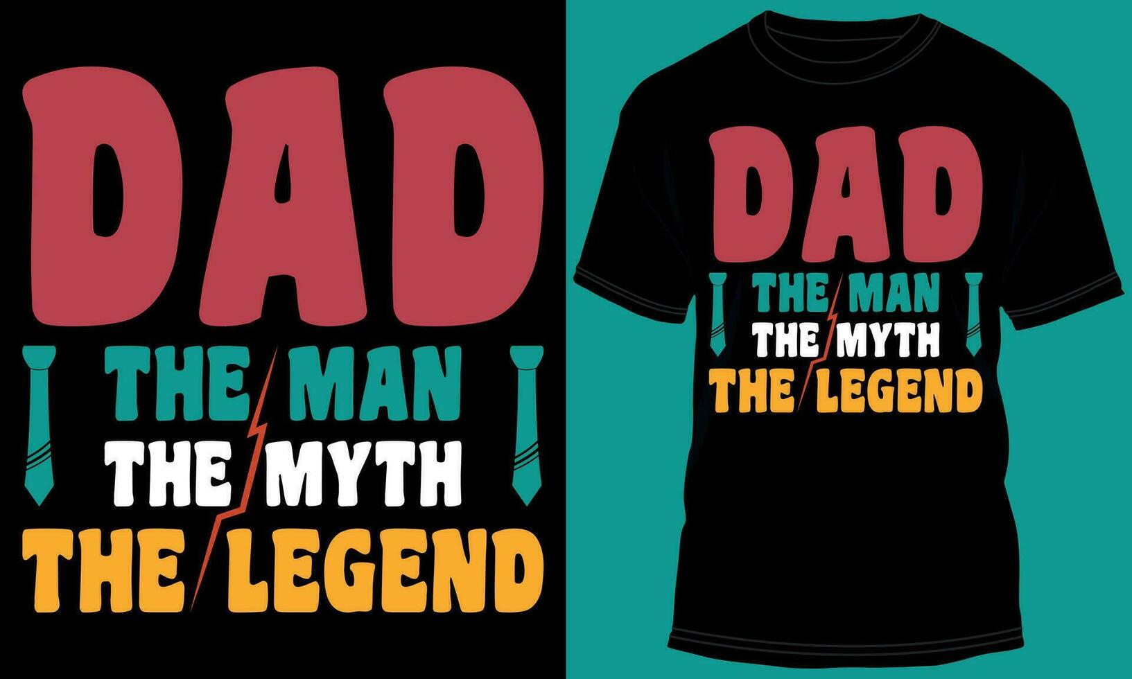 Dad The Man The Myth The Legend Typography T-shirt Design vector