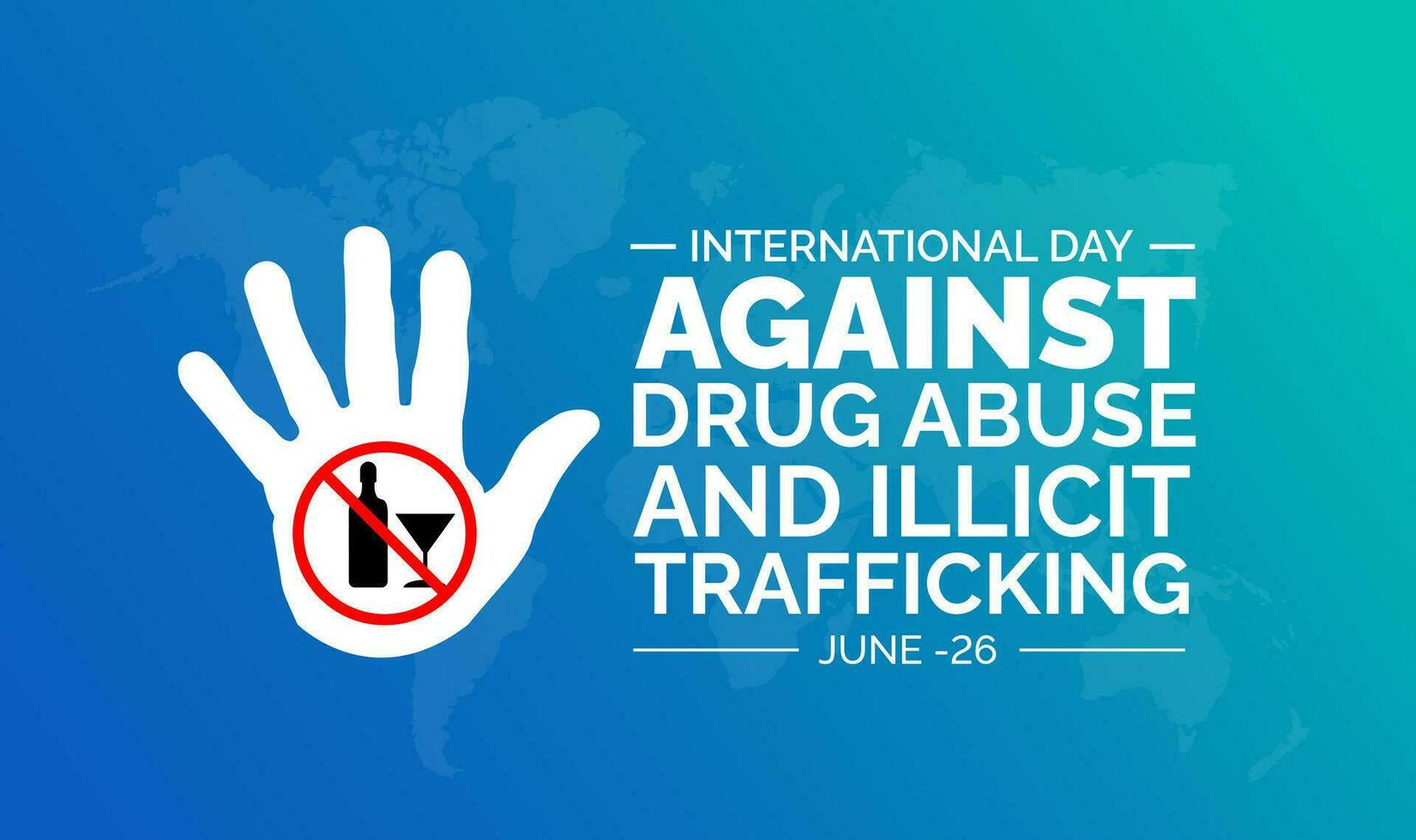 International Day against Drug Abuse and Illicit Trafficking background or banner design template. vector