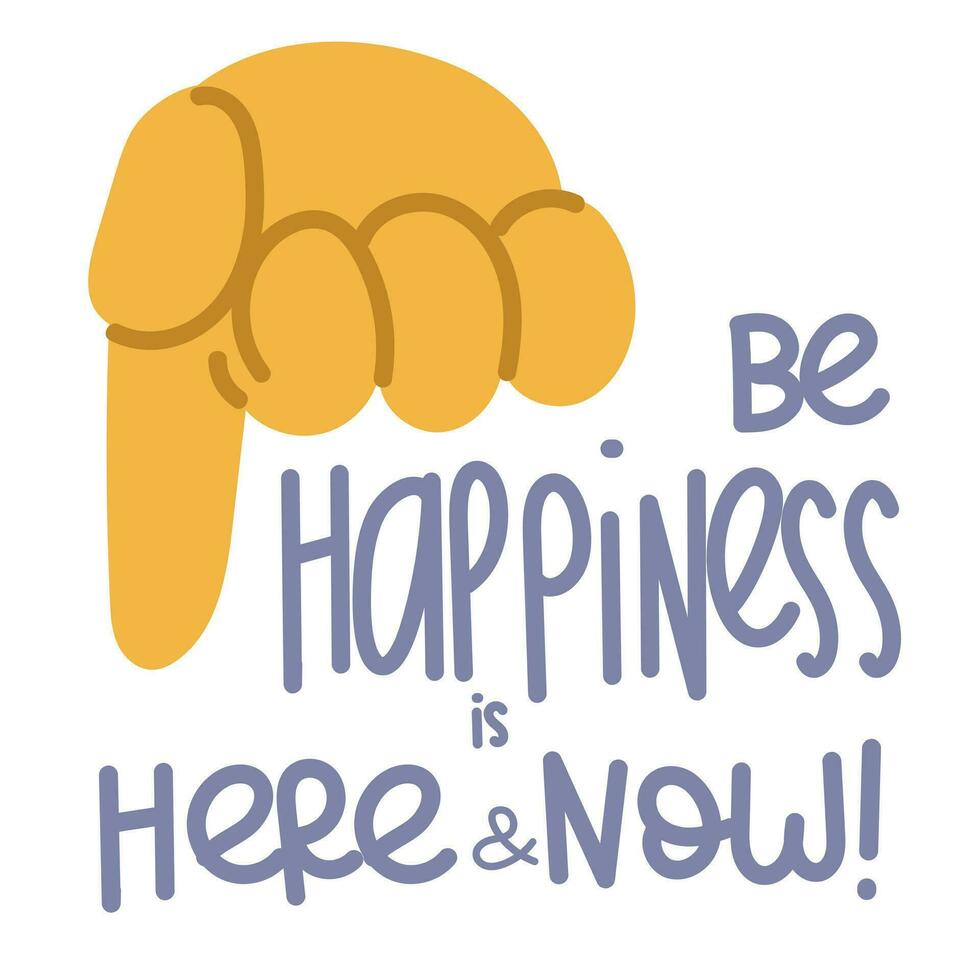 A banner with the image of a large cartoon hand that indicates happiness. The index finger is pointing down in the right direction. Happiness is here and now. Square inspirational banner vector