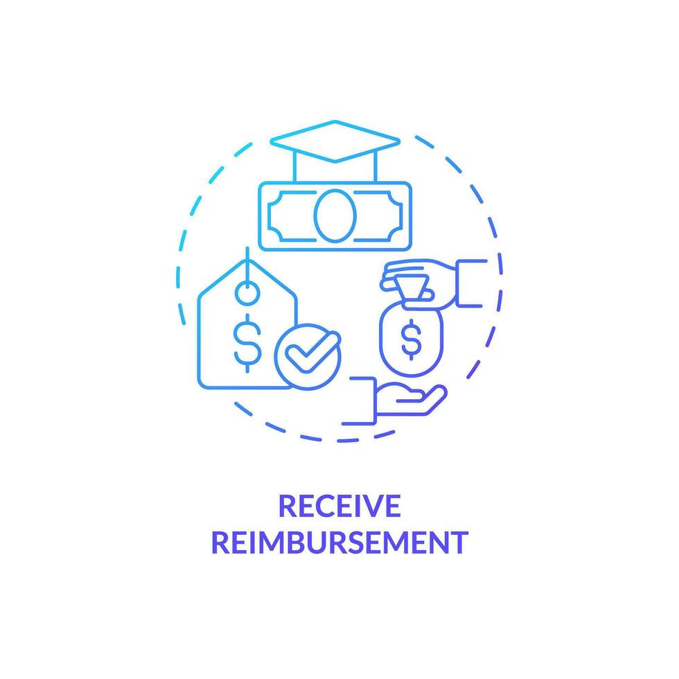 Receive reimbursement blue gradient concept icon. Employee benefit. College tuition. Paying education. Tuition fee. Financial aid abstract idea thin line illustration. Isolated outline drawing vector