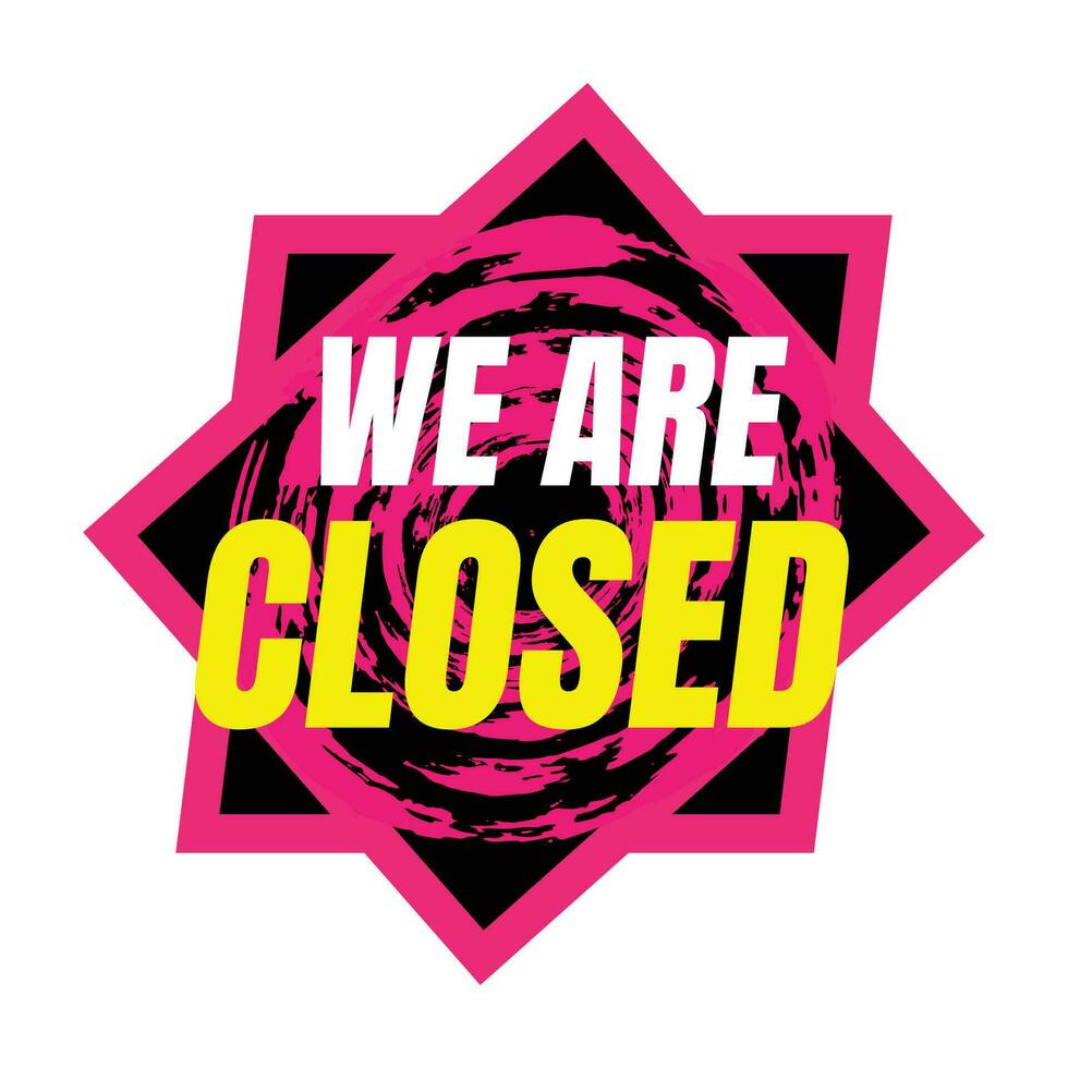 We are closed signboard vector design, We are closed shopping center sign vector, Closing now icon