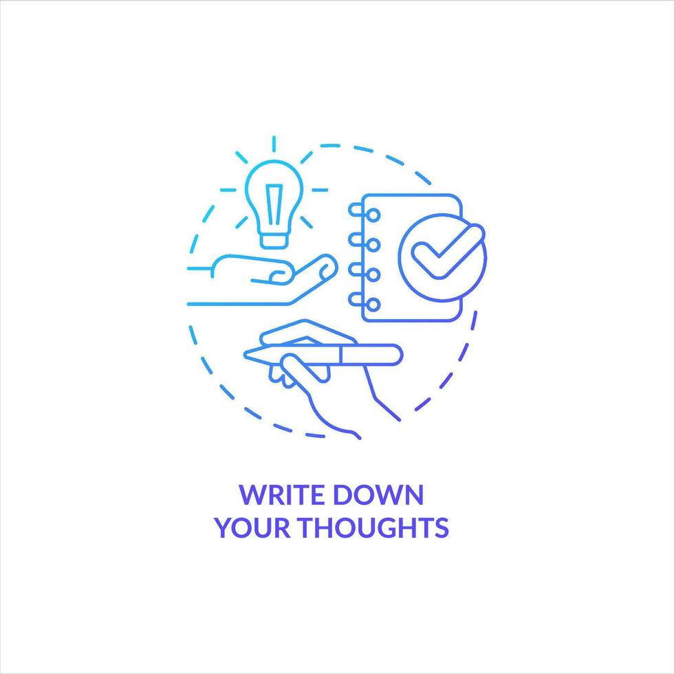 Write down your thoughts blue gradient concept icon. Keep personal dairy. Improving self esteem abstract idea thin line illustration. Isolated outline drawing vector