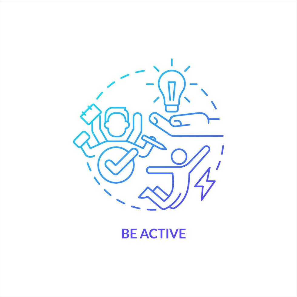 Be active blue gradient concept icon. Participation in projects. Boost self confidence at work abstract idea thin line illustration. Isolated outline drawing vector