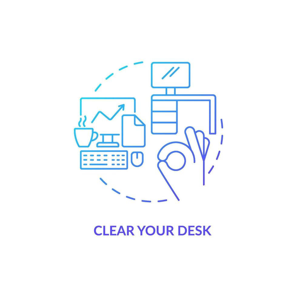 Clear your desk blue gradient concept icon. Keep workplace in order. Boost self confidence at work abstract idea thin line illustration. Isolated outline drawing vector