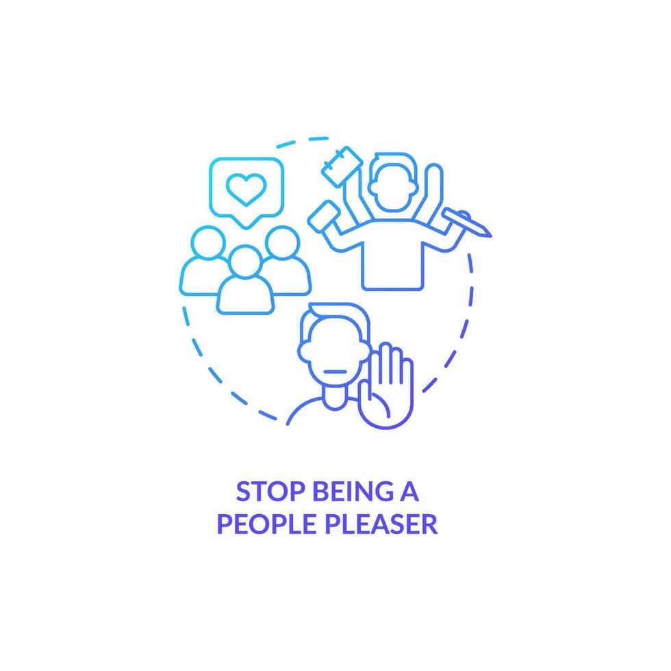 Stop being people pleaser blue gradient concept icon. Care of yourself. Improving self esteem abstract idea thin line illustration. Isolated outline drawing vector