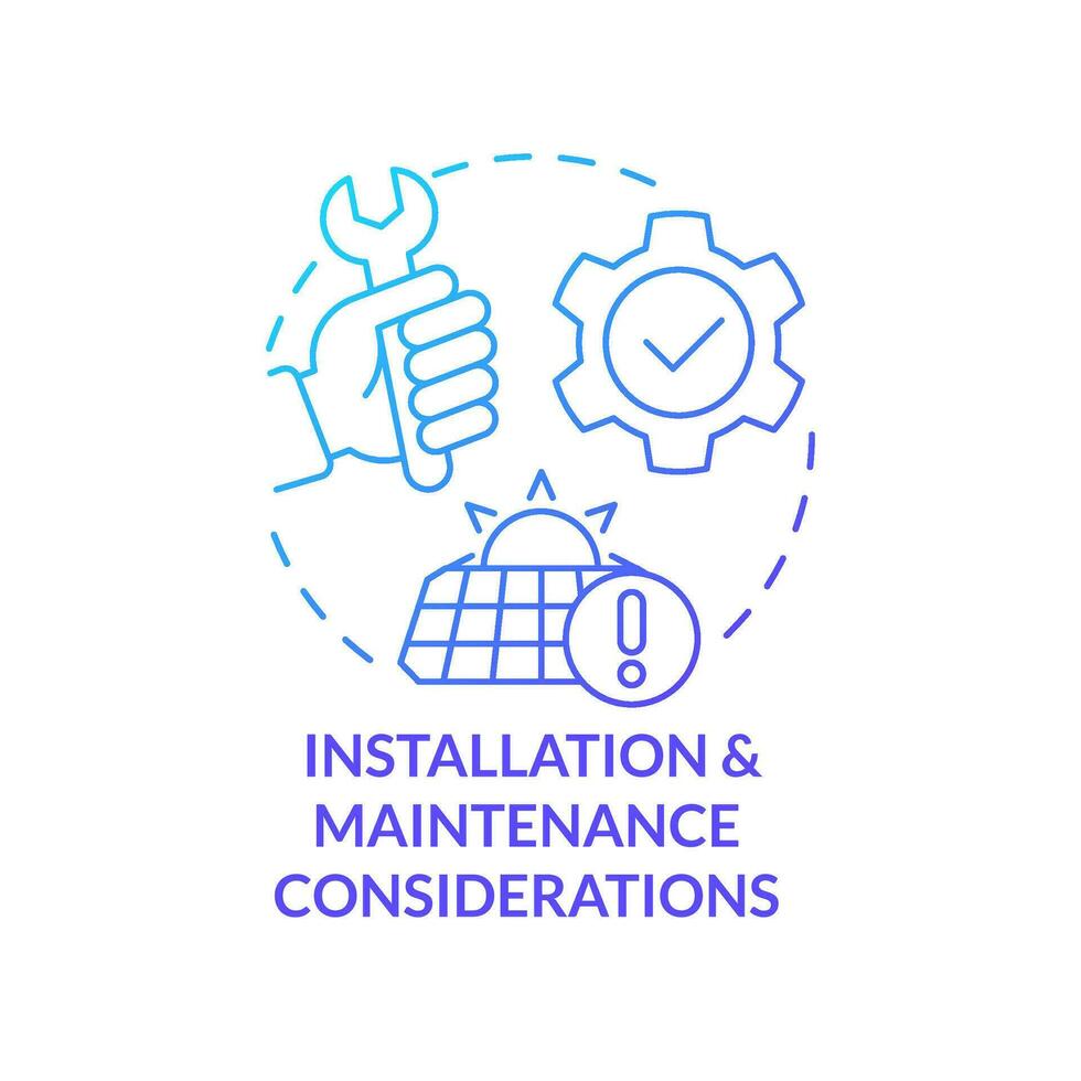 Installation and maintenance considerations blue gradient concept icon. House alternative energy abstract idea thin line illustration. Isolated outline drawing vector