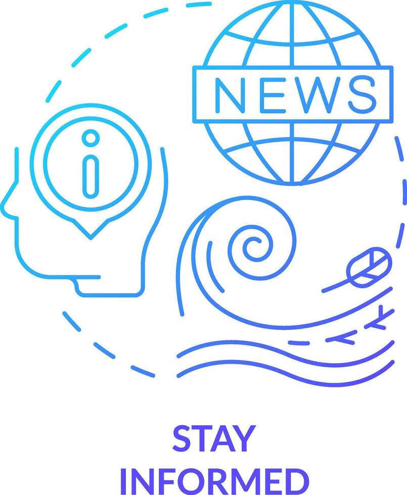 Stay informed blue gradient concept icon. Disaster preparedness abstract idea thin line illustration. Receive local alerts. Weather forecast. Isolated outline drawing vector