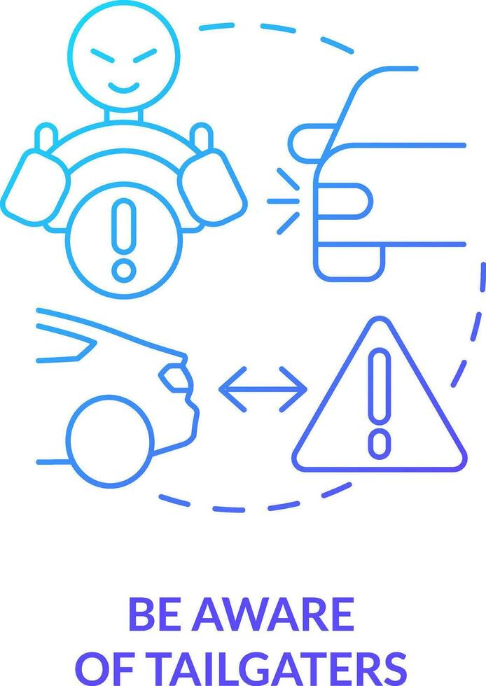 Be aware of tailgaters blue gradient concept icon. Reckless driver. Driving safety for commercial drivers abstract idea thin line illustration. Isolated outline drawing vector