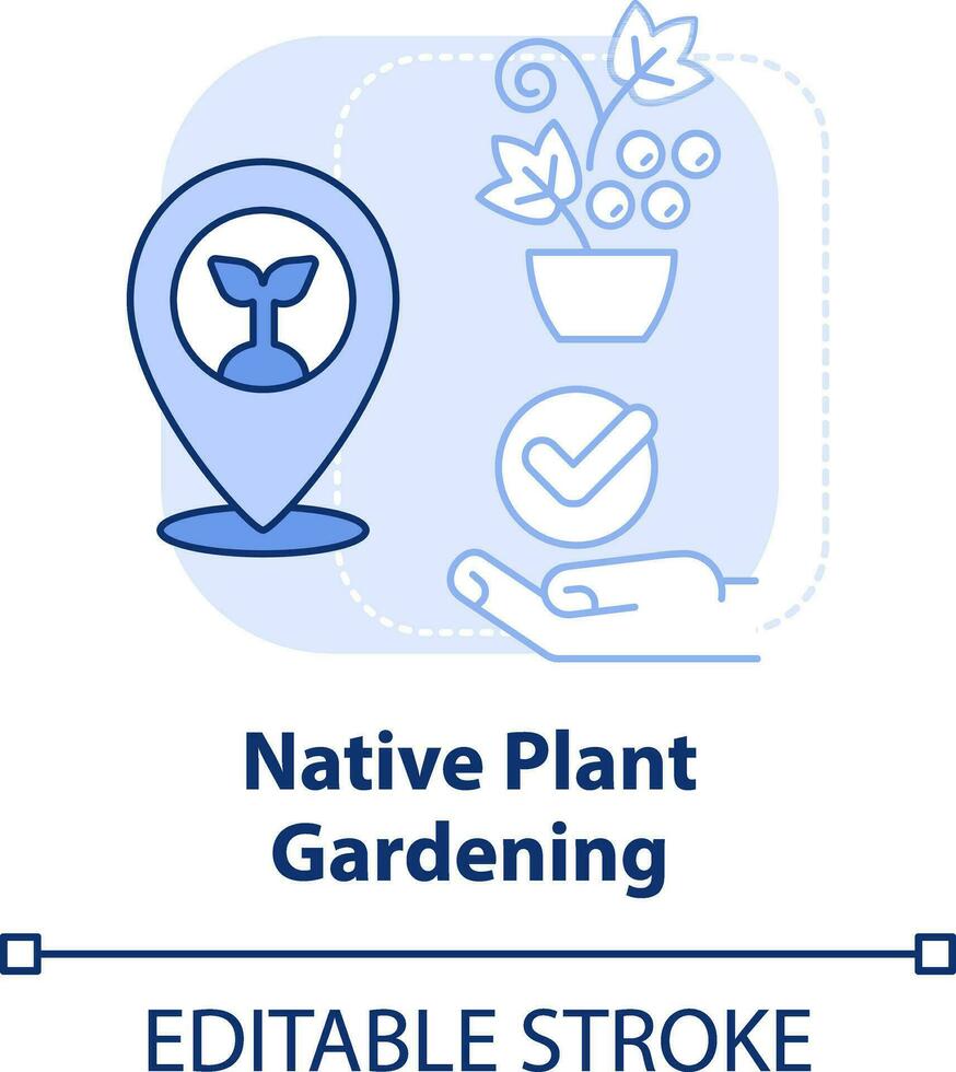 nativo planta jardinería ligero azul concepto icono. adaptación a condiciones. jardinería resumen idea Delgado línea ilustración. aislado contorno dibujo. editable carrera vector