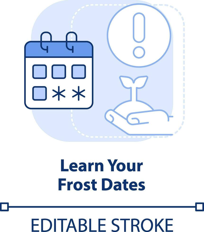 Learn your frost dates light blue concept icon. Know season temperature. Gardening abstract idea thin line illustration. Isolated outline drawing. Editable stroke vector