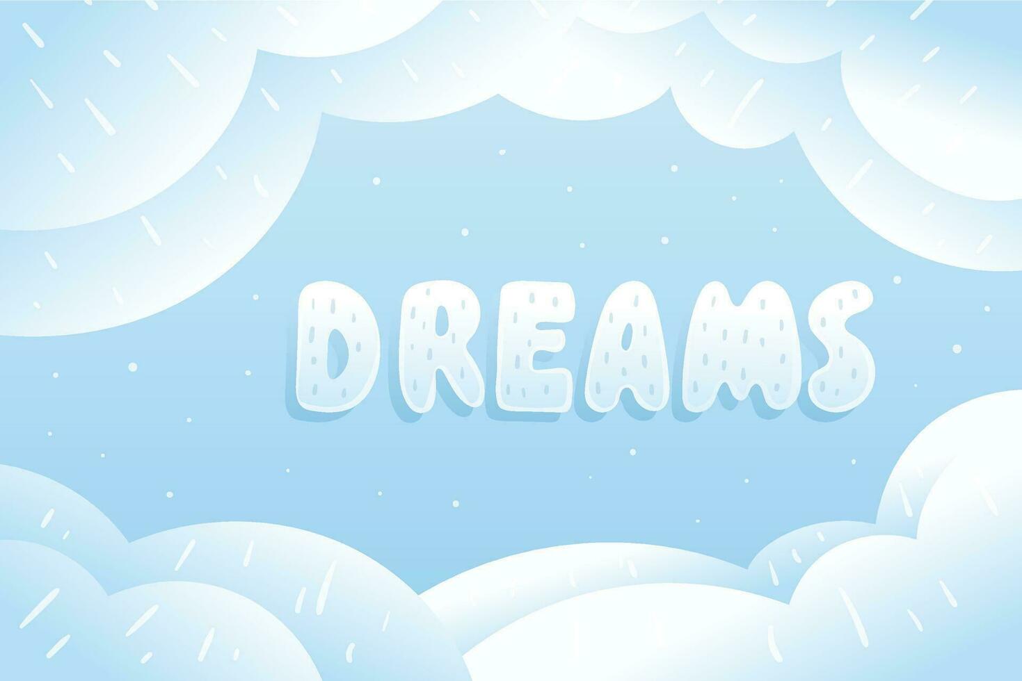Vector horizontal template with cartoon cloud frame and hand-made volumetric inscription with the word dreams.