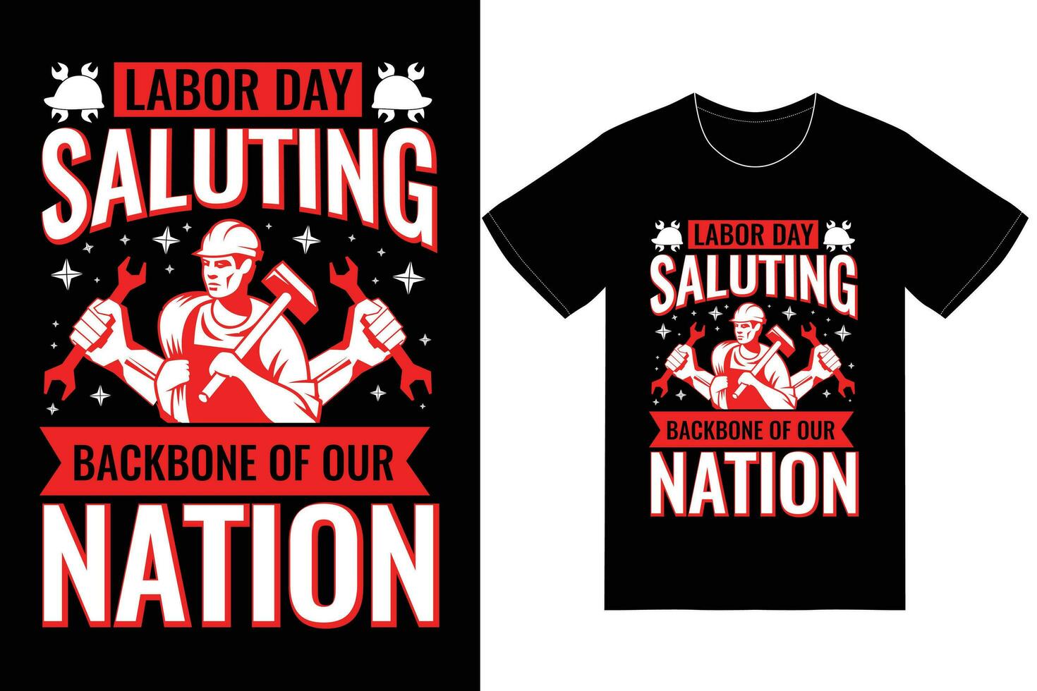 Labor Day T-shirt Design. Labor Day Vector. vector