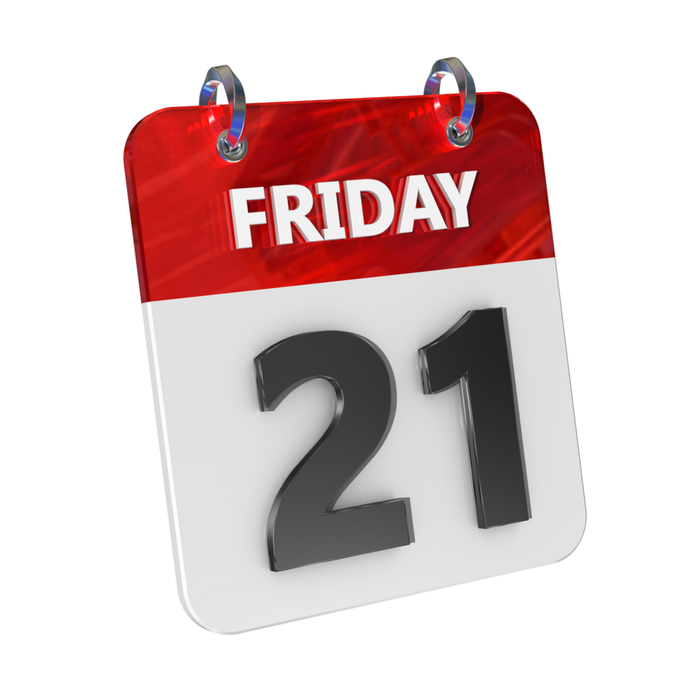 Friday 21 Date 3D Icon Isolated, Shiny and Glossy 3D Rendering, Month Date Day Name, Schedule, History png