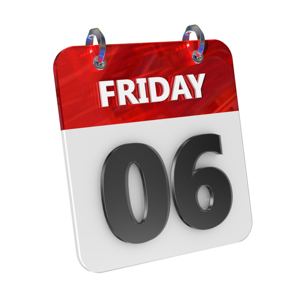 Friday 6 Date 3D Icon Isolated, Shiny and Glossy 3D Rendering, Month Date Day Name, Schedule, History png