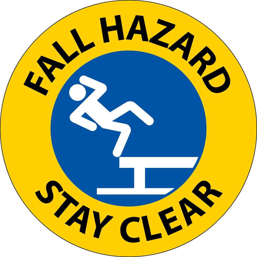 Fall Hazard Stay Clear Sign On White Background vector