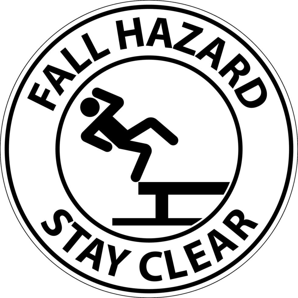 Fall Hazard Stay Clear Sign On White Background vector