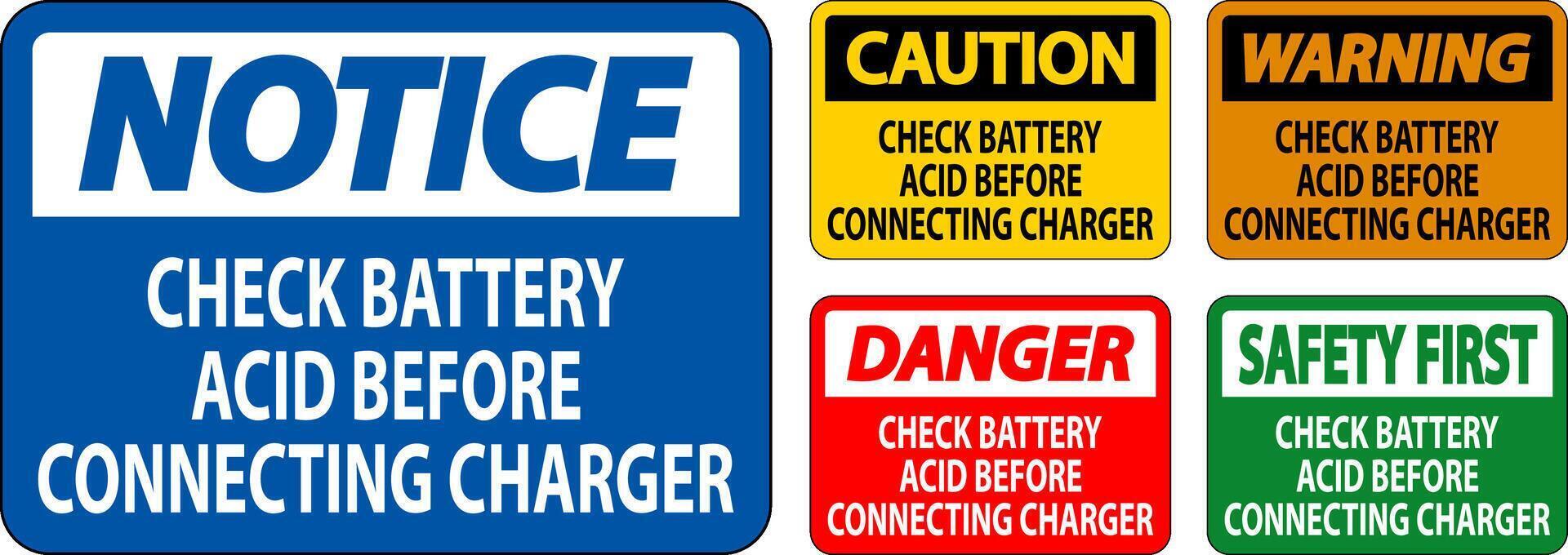 Caution Sign Check Battery Acid Before Connecting Charger vector