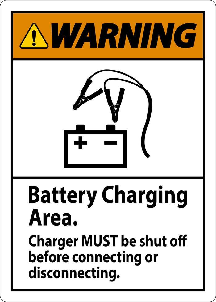 Warning Sign Battery Charging Area, Charger Must Be Shut Off Before Connecting or Disconnecting vector