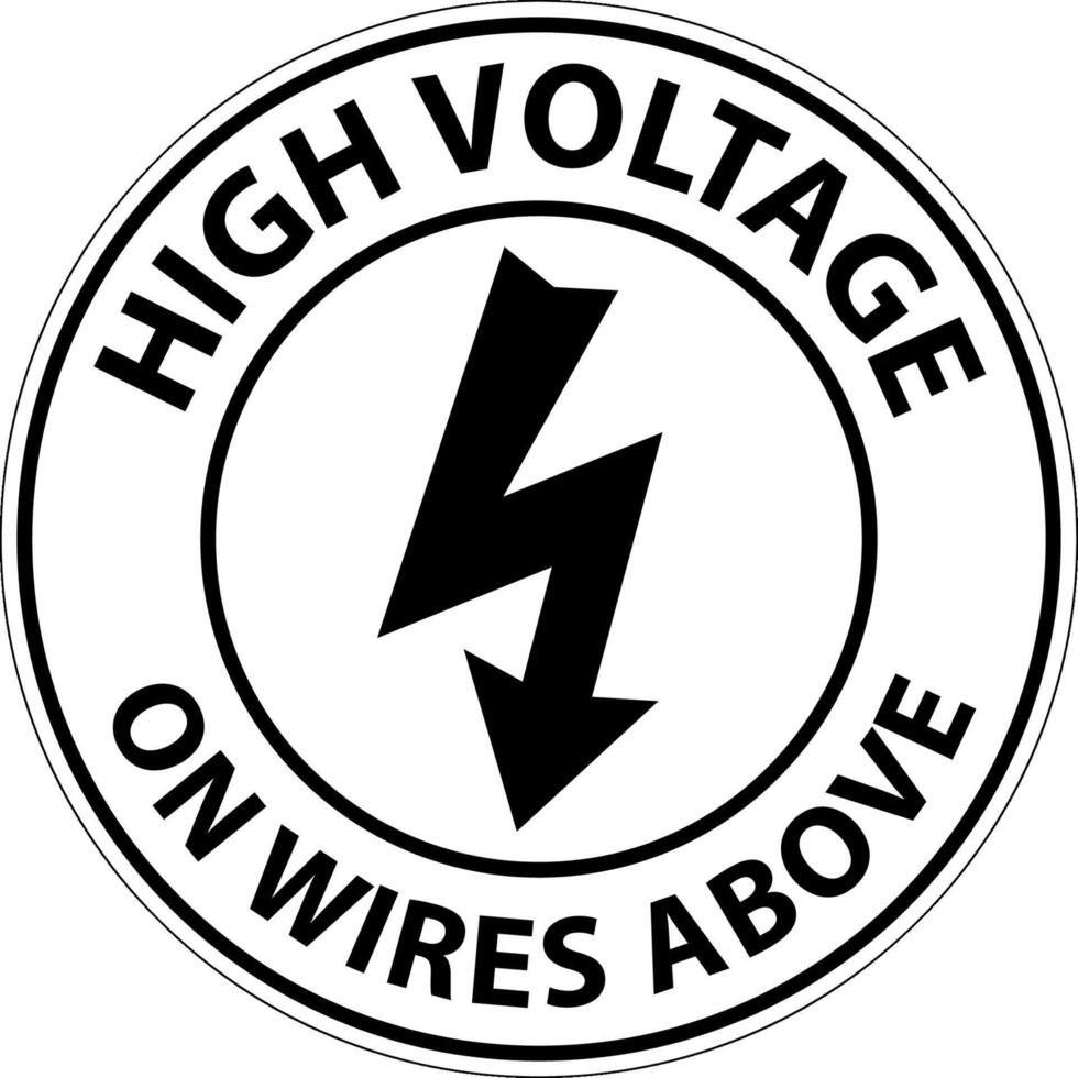 Notice High Voltage On Wires Above Sign On White Background vector