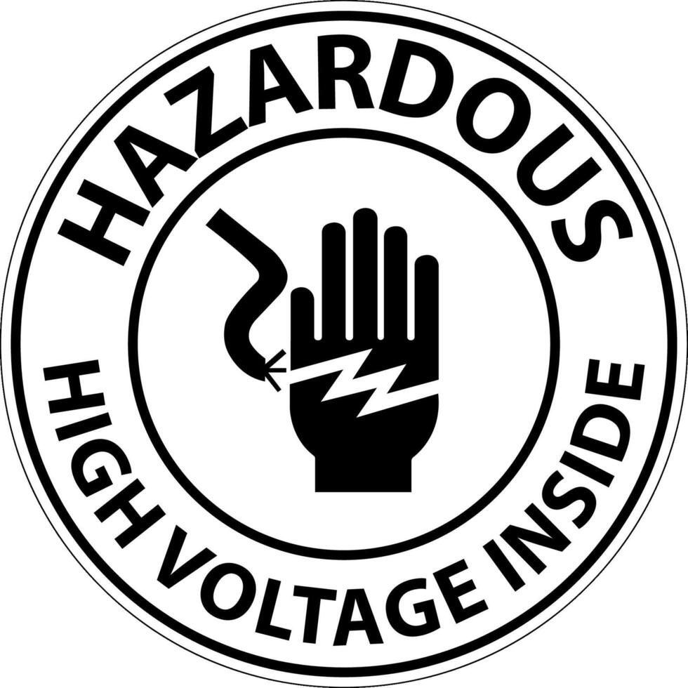 Hazardous High Voltage Inside Sign On White Background vector