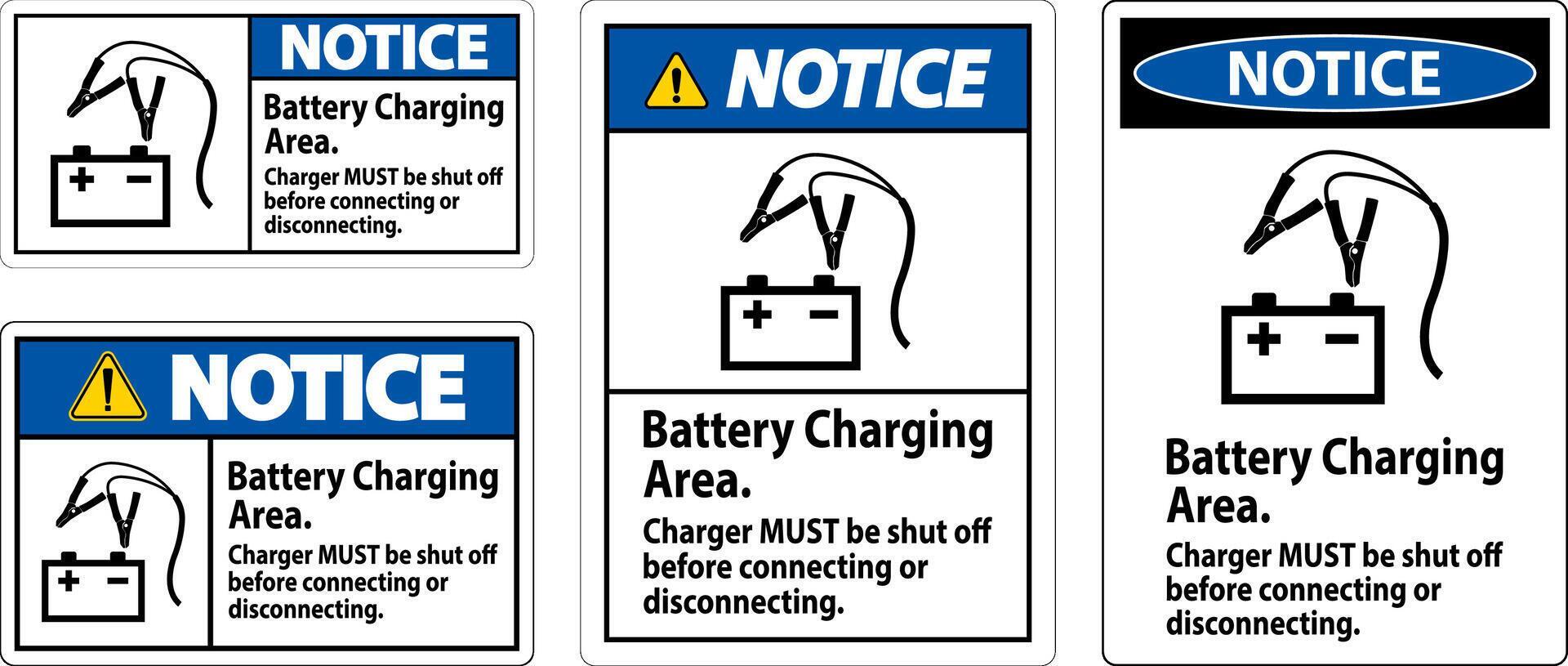 Notice Sign Battery Charging Area, Charger Must Be Shut Off Before