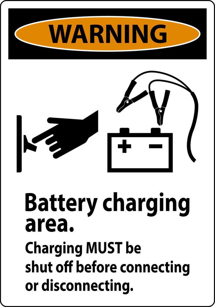 Warning First Sign Battery Charging Area, Charging Must Be Shut Off Before Connecting or Disconnecting. vector