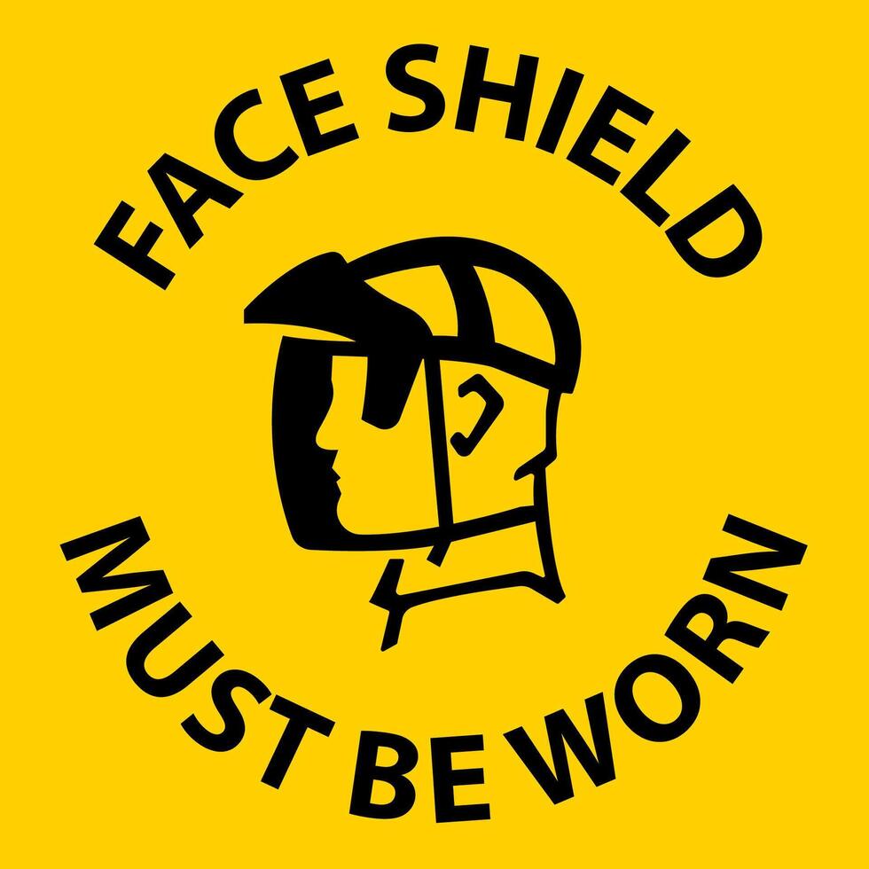 Notice Face Shield Must Be Worn Sign On White Background vector
