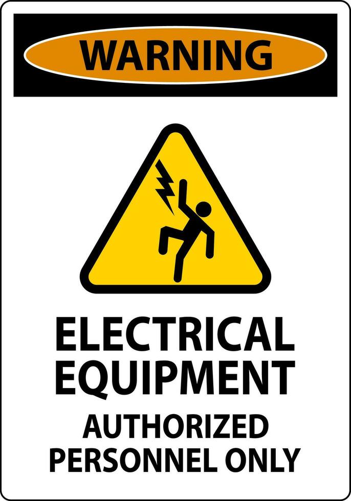 Warning Label Electrical Equipment, Authorized Personnel Only vector