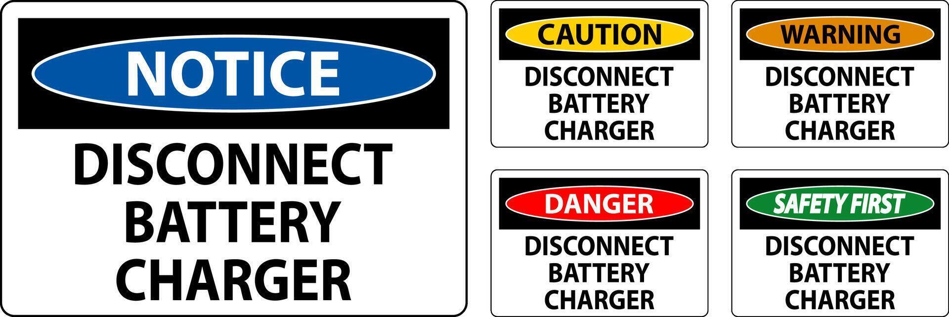 Danger Sign Disconnect Battery Charger On White Background vector