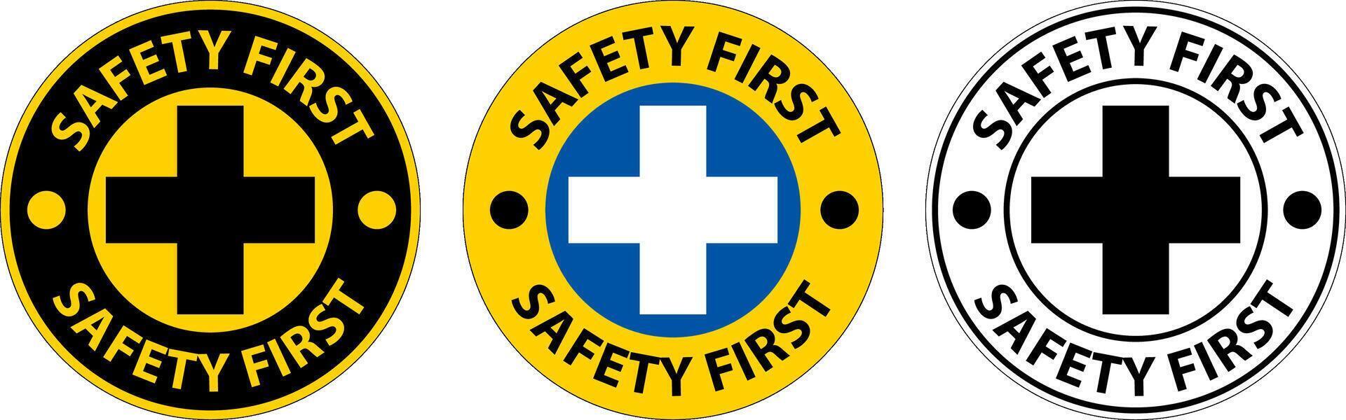 Notice Safety First Sign On White Background vector