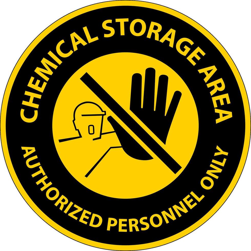 Chemical Storage Area Authorized Personnel Only Symbol Sign vector